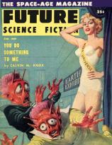 Future Science Fiction No. 41, February 1959 Cover art by Ed Emshwiller