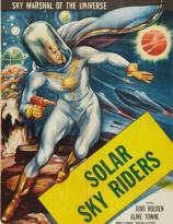 Commando Cody, Sky Marshal Of The Universe - Chapter 10 - Solar Sky Riders (Republic, 1953)