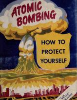 Atomic Bombing How to Protect Yourself (1950) - FYI you can not