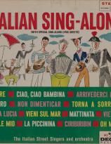 Italian Sing-Along by The Italian Street Singers and Orchestra